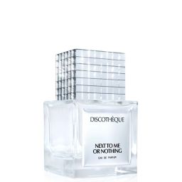 Discothèque «Next to Me or Nothing» «50ml»